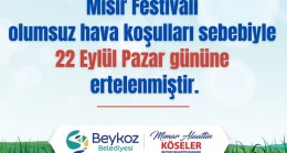 Mısır Festivali ertelendi