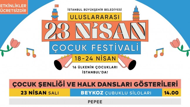 BEYKOZ’DA COŞKULU 23 NİSAN FESTİVALİ