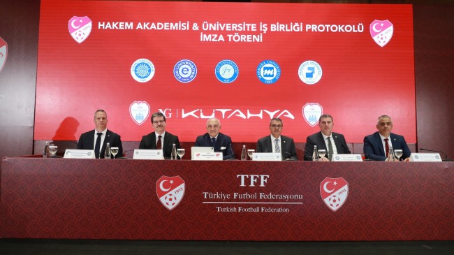 TFF-MARMARA ÜNİVERSİTESİ İLE HAKEM AKADEMİSİ PROTOKOLÜ İMZALADI